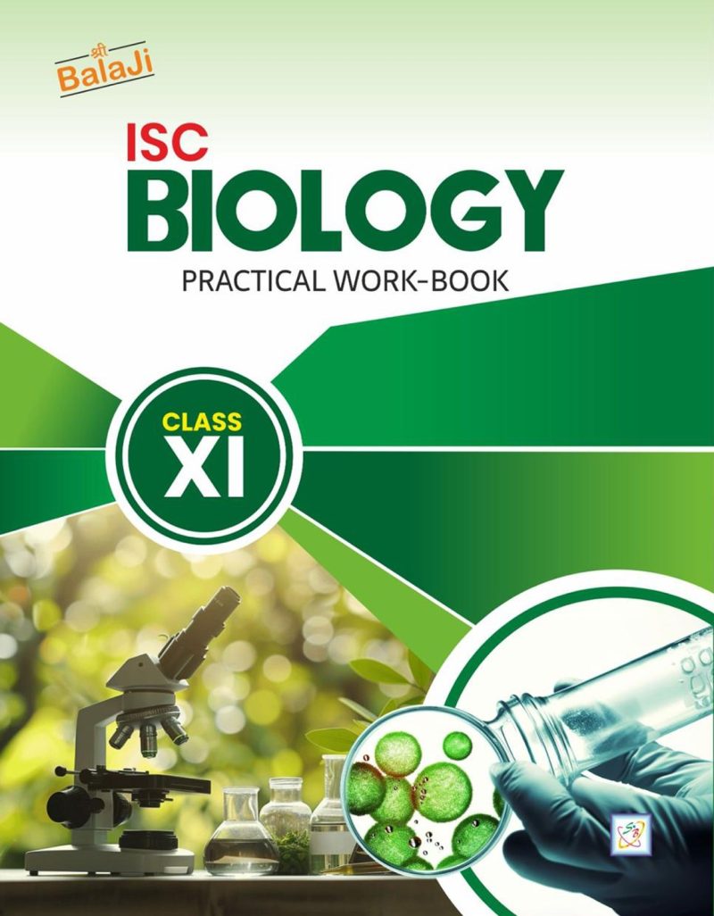 11th Isc Science Book ISC Lab Manual Biology - 11 - Shri Balaji Publications